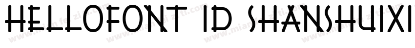 Hellofont ID ShanShuiXingKai字体转换